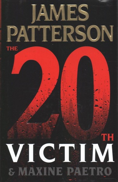 The 20th victim / James Patterson and Maxine Paetro.
