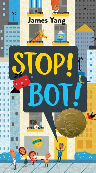 Stop! Bot! / James Yang.