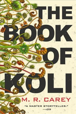 The book of Koli / M.R. Carey.