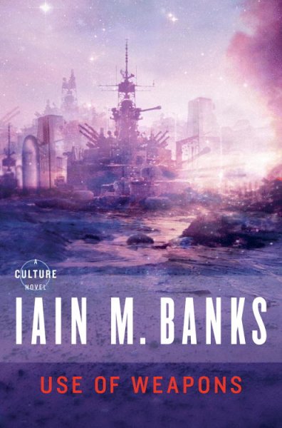 Use of weapons / Iain M. Banks.
