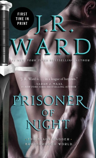 Prisoner of night / J. R. Ward.