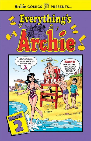 Everything's Archie. Book 2 / written by Frank Doyle [and six others] ; art by Harry Lucey [and sixteen others].