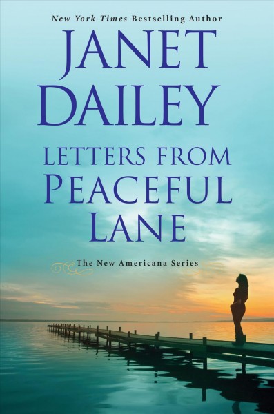 Letters from Peaceful Lane / Janet Dailey.