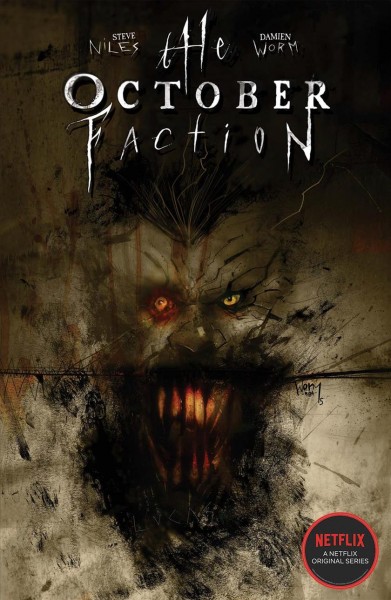 The October faction. 2 / written by Steve Niles ; illustrated by Damien Worm.