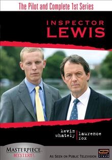 Inspector Lewis. The pilot and complete 1st series / Corporation for Public Broadcasting ; Granada International ; a co-production of ITV Productions and WGBH/Boston.