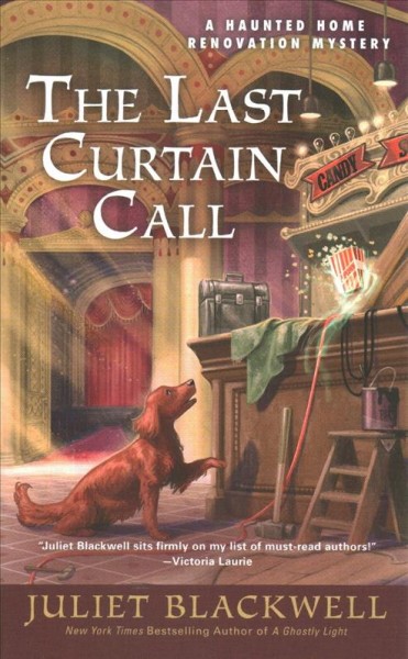 The last curtain call / Juliet Blackwell.