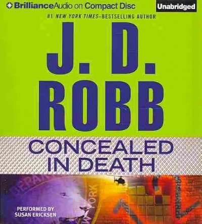 Concealed in death [sound recording] / J. D. Robb.
