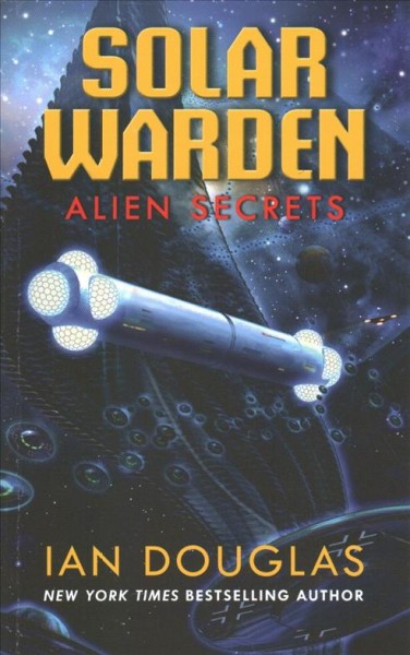 Alien secrets / Ian Douglas.