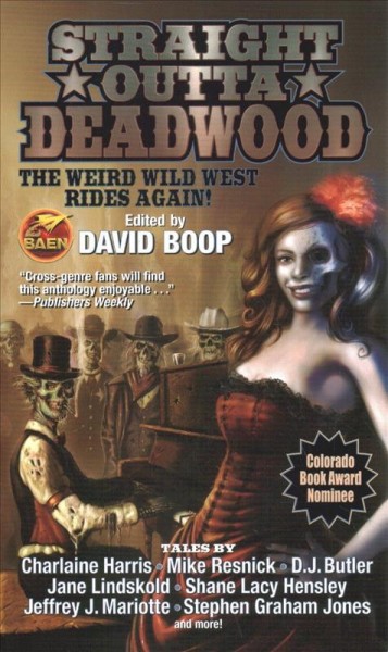 Straight outta Deadwood / edited by David Boop.