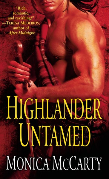 Highlander untamed : a novel / Monica McCarty.
