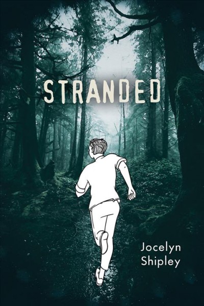 Stranded / Jocelyn Shipley.