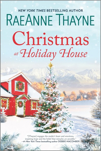 Christmas at Holiday House: v 12:  Haven Point / RaeAnne Thayne.