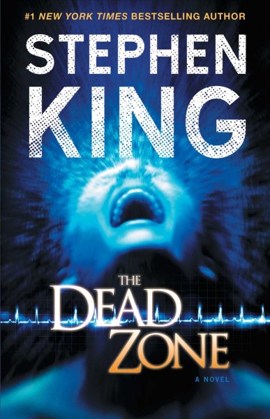 The dead zone : a novel / Stephen King.