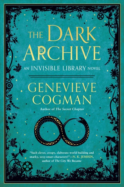 The dark archive : an invisible library novel / Genevieve Cogman.