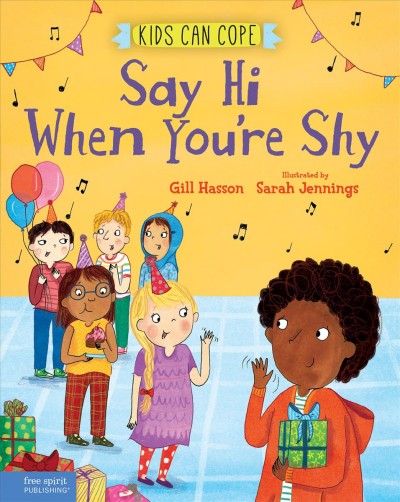 Say hi when you're shy / by Gill Hasson ; illustrated by Sarah Jennings.