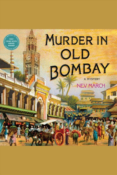 Murder in Old Bombay : A Mystery / Nev March.