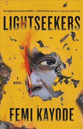 Lightseekers : a novel / Femi Kayode.