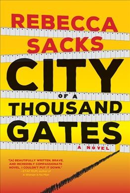 City of a thousand gates : a novel / Rebecca Sacks.