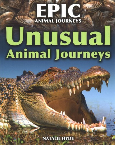 Unusual animal journeys / Natalie Hyde.