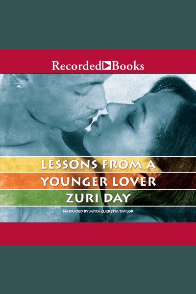 Lessons from a younger lover [electronic resource]. Zuri Day.