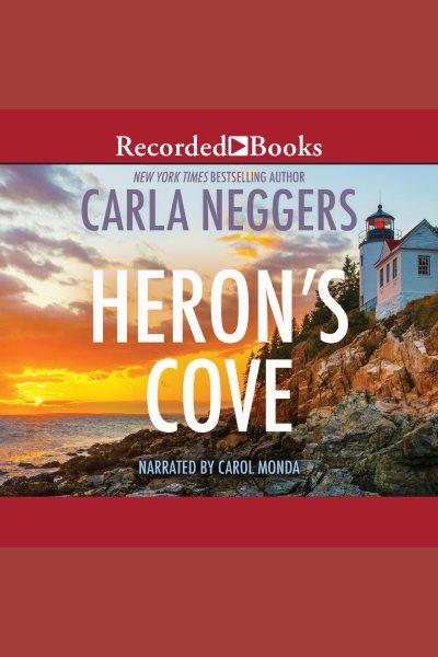 Heron's cove [electronic resource] : Sharpe & donovan series, book 2. Carla Neggers.
