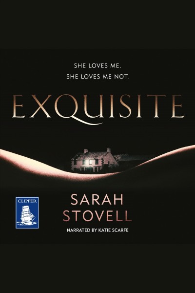 Exquisite [electronic resource]. Sarah Stovell.