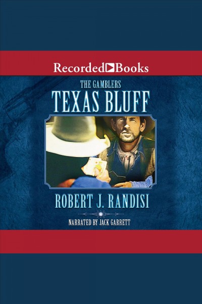 Texas bluff [electronic resource]. Robert J Randisi.