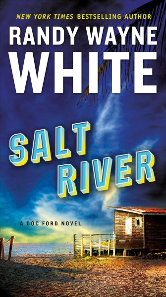 Salt River / Randy Wayne White.