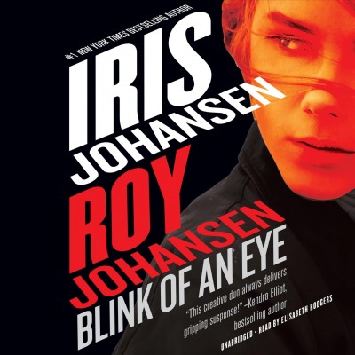 Blink of an eye [sound recording] / Iris Johansen, Roy Johansen.