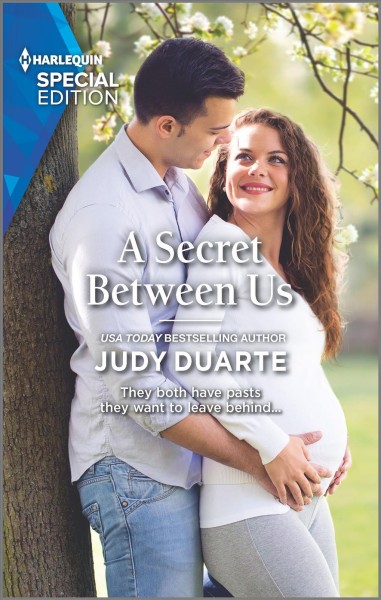 A secret between us / Judy Duarte.