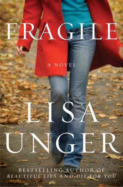 Fragile : a novel / Lisa Unger.