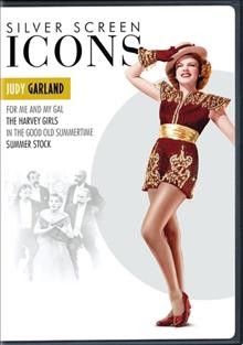 Silver screen icons. Judy Garland [DVD video].