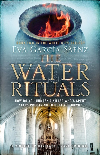 The water rituals / Eva García Sáenz ; translated from the Spanish by Nick Caistor.