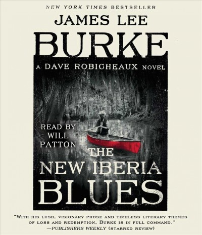 The new Iberia Blues [sound recording] / James Lee Burke.