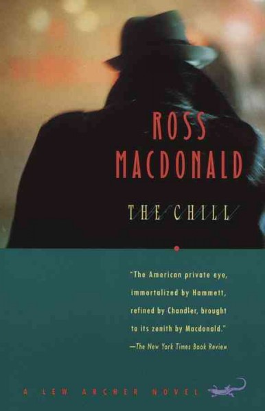 The chill / Ross Macdonald.