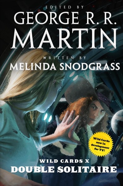 Double solitaire / written by Melinda M. Snodgrass ; edited by George R.R. Martin.