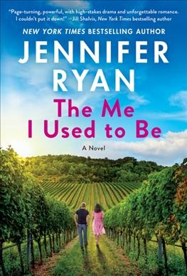 The me I used to be : a novel  / Jennifer Ryan.