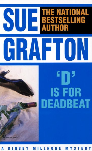 "D" is for deadbeat / Sue Grafton.