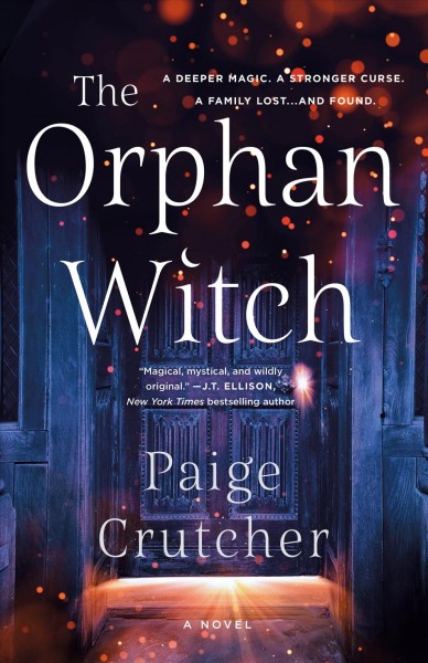 The orphan witch / Paige Crutcher.