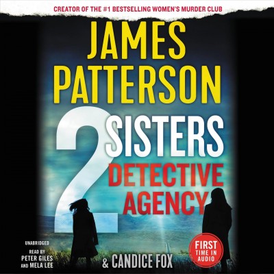 2 Sisters Detective Agency / James Patterson and Candice Fox.