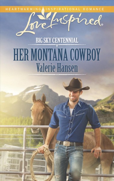 Her Montana cowboy / Valerie Hansen.