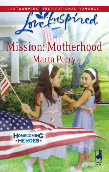Mission: Motherhood / Marta Perry