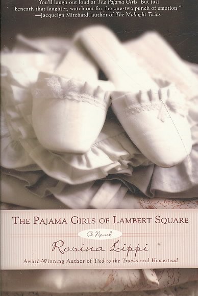 The pajama girls of Lambert Square / Rosina Lippi.