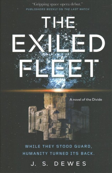 The exiled fleet / J.S. Dewes.