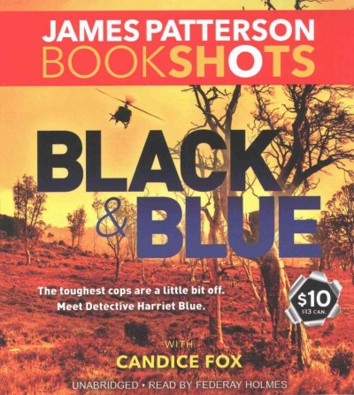 Black & blue [sound recording] / James Patterson with Candice Fox.