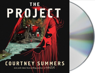 The project / Courtney Summers.