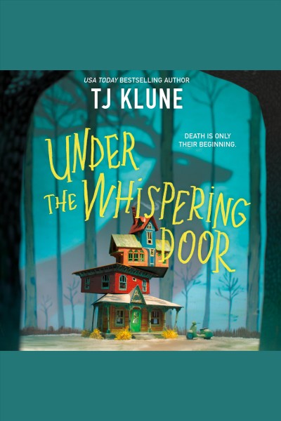 Under the whispering door / TJ Klune.