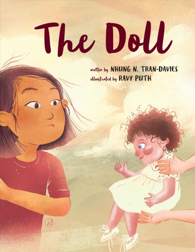 The doll / written by Nhung N. Tran-Davies ; illustrated by Ravy Puth.