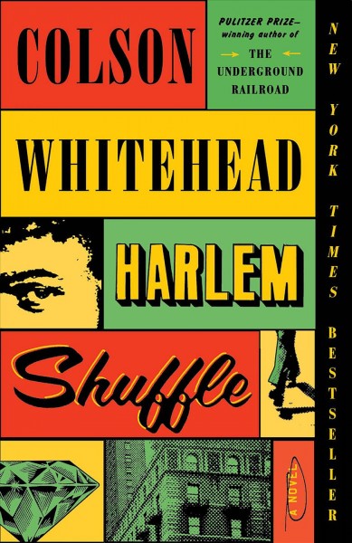 Harlem shuffle / Colson Whitehead.
