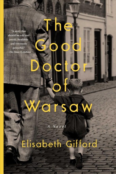 Good doctor of Warsaw / Elisabeth Gifford.